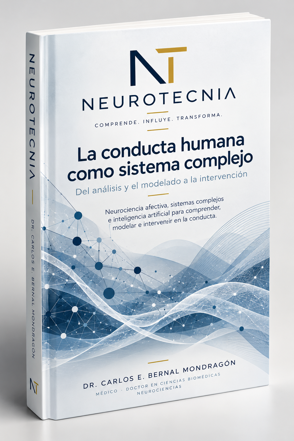 Maqueta del libro Neurotecnia: La conducta humana como sistema complejo